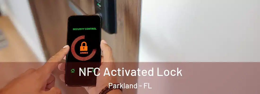 NFC Activated Lock Parkland - FL