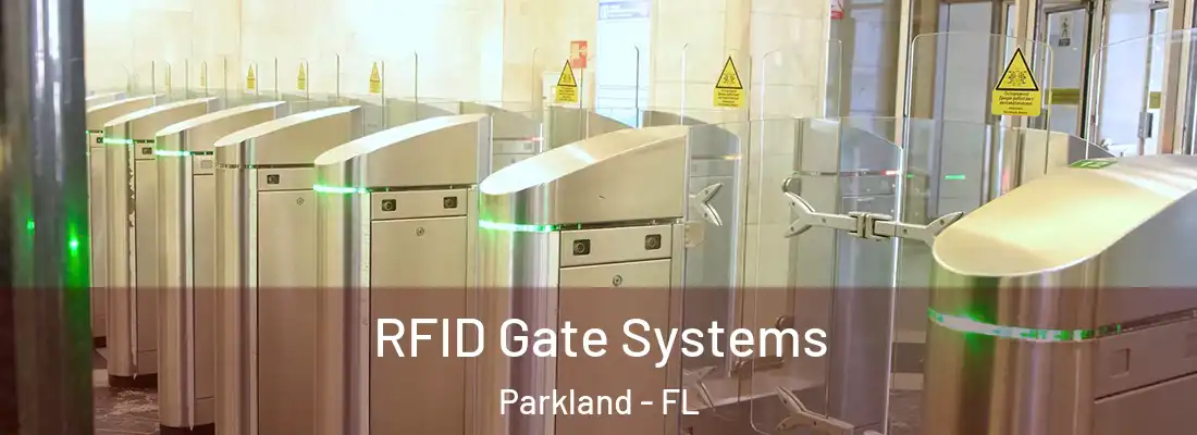 RFID Gate Systems Parkland - FL